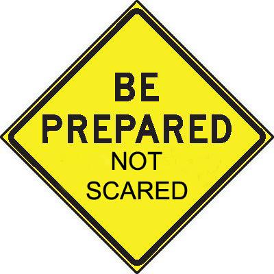 BE PREPARED